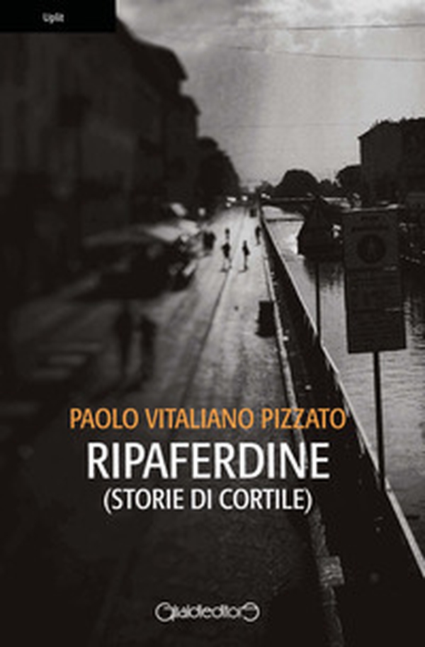 Ripaferdine (storie di cortile) - Librerie.coop Ripaferdine (storie di cortile) - Librerie.coop
