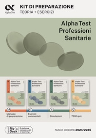 Alpha Test. Professioni sanitarie. Kit di preparazione. Ediz. MyDesk - Librerie.coop Alpha Test. Professioni sanitarie. Kit di preparazione. Ediz. MyDesk - Librerie.coop
