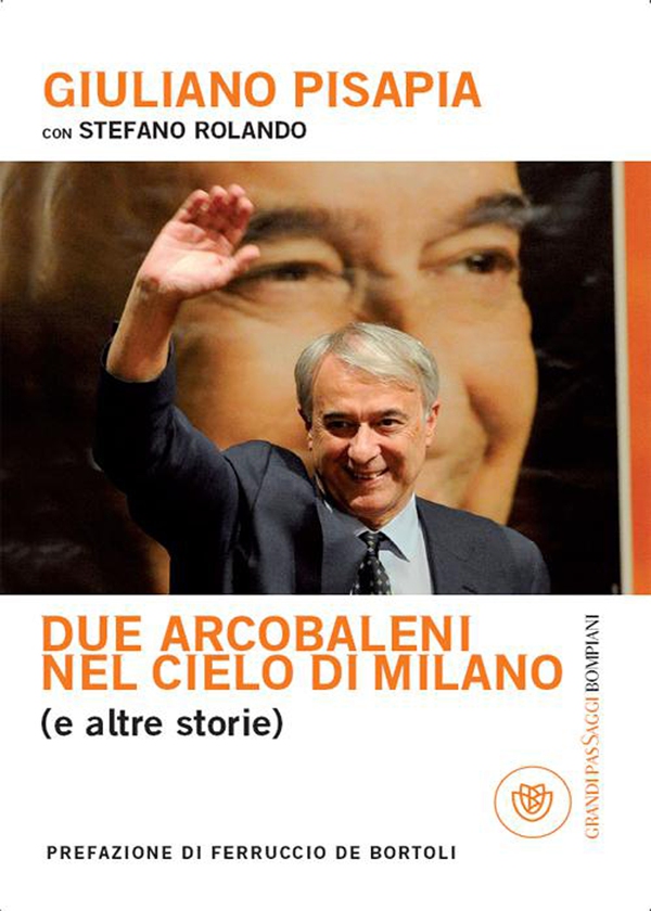Due arcobaleni nel cielo di Milano - Librerie.coop Due arcobaleni nel cielo di Milano - Librerie.coop