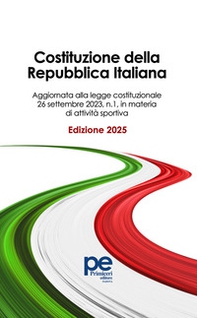 Costituzione della Repubblica Italiana. Ediz. 2025 - Librerie.coop Costituzione della Repubblica Italiana. Ediz. 2025 - Librerie.coop
