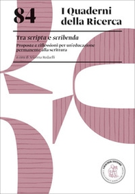 Tra scripta e scribenda. Proposte e riflessioni per un'educazione permanente alla scrittura - Librerie.coop