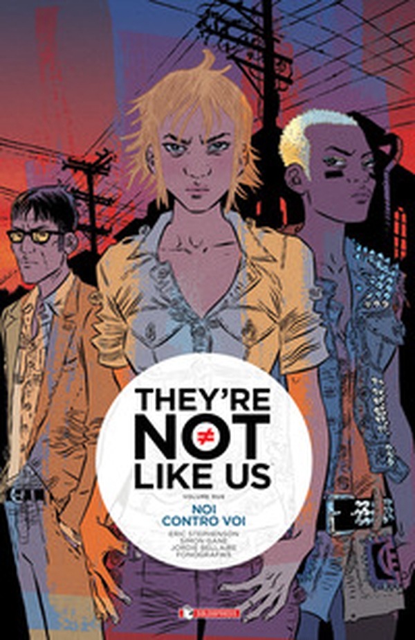 Noi contro voi. They're not like us - Vol. 2 - Librerie.coop Noi contro voi. They're not like us - Vol. 2 - Librerie.coop