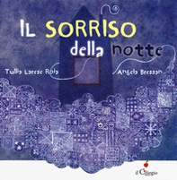 Il sorriso della notte - Librerie.coop