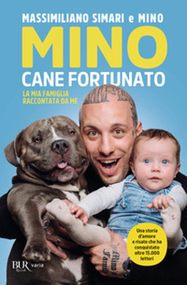 Mino cane fortunato. La mia famiglia raccontata da me - Librerie.coop Mino cane fortunato. La mia famiglia raccontata da me - Librerie.coop