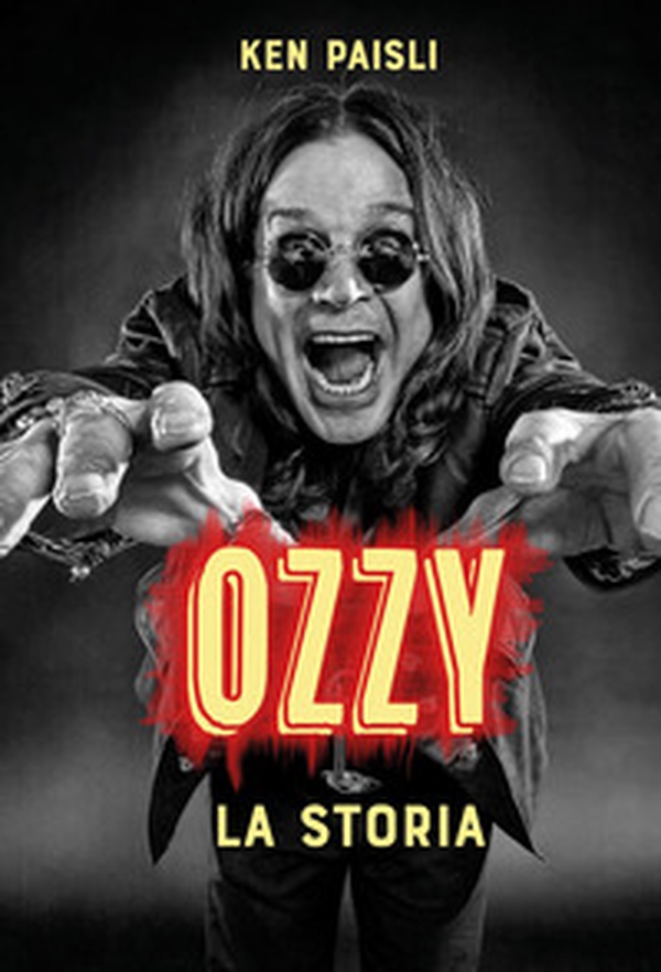 Ozzy. La storia - Librerie.coop Ozzy. La storia - Librerie.coop