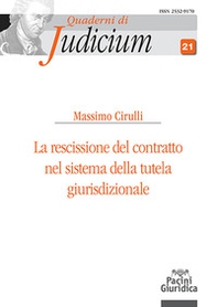La rescissione del contratto nel sistema della tutela giurisdizionale - Librerie.coop La rescissione del contratto nel sistema della tutela giurisdizionale - Librerie.coop