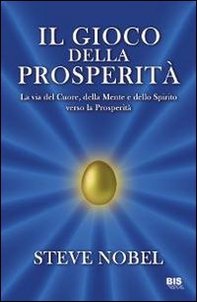 Il gioco della prosperità - Librerie.coop