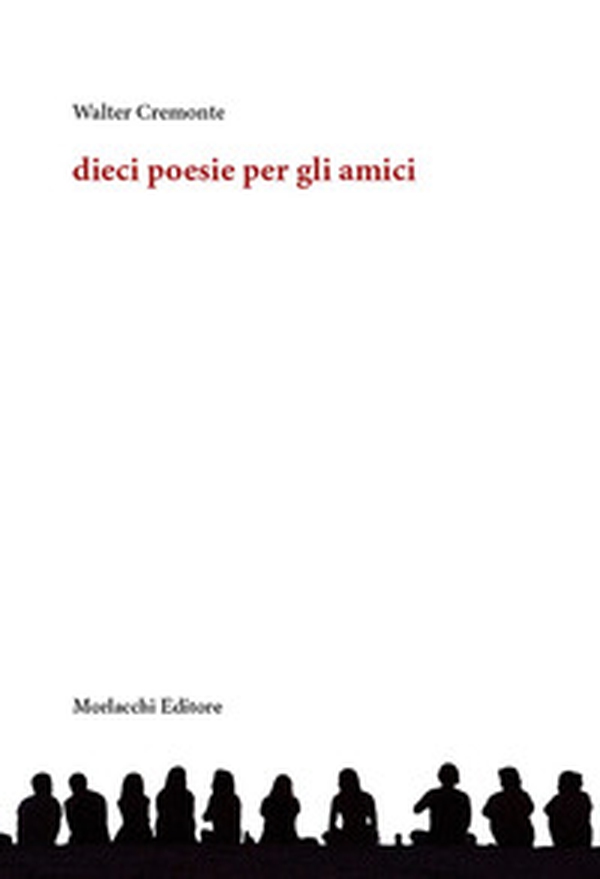 Dieci poesie per gli amici - Librerie.coop