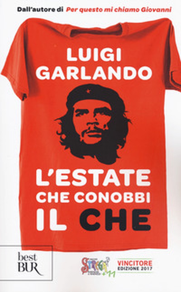 L'estate che conobbi il Che - Librerie.coop L'estate che conobbi il Che - Librerie.coop