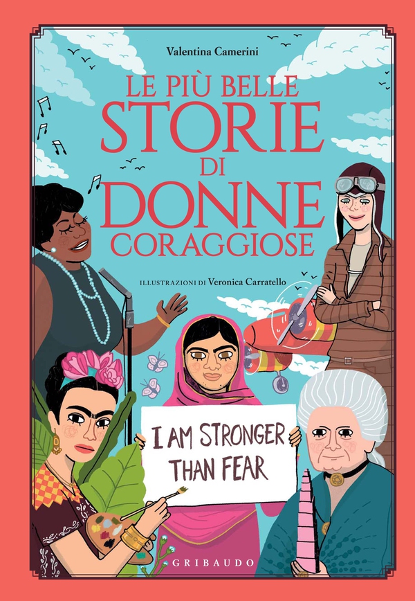 Le più belle storie di donne coraggiose - Librerie.coop Le più belle storie di donne coraggiose - Librerie.coop