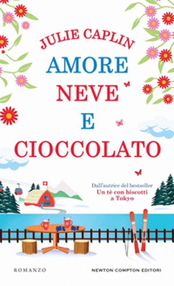Amore neve e cioccolato - Librerie.coop Amore neve e cioccolato - Librerie.coop