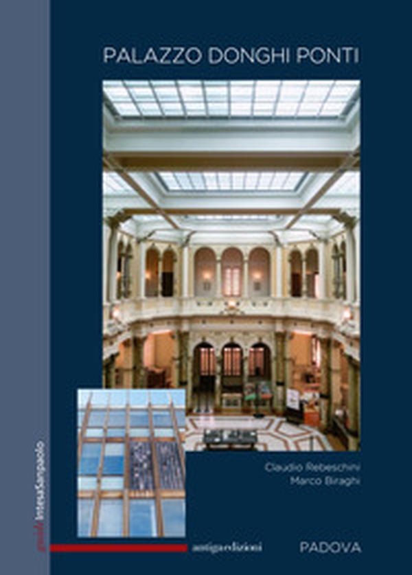 Palazzo Donghi Ponti. Padova. Ediz. inglese - Librerie.coop Palazzo Donghi Ponti. Padova. Ediz. inglese - Librerie.coop