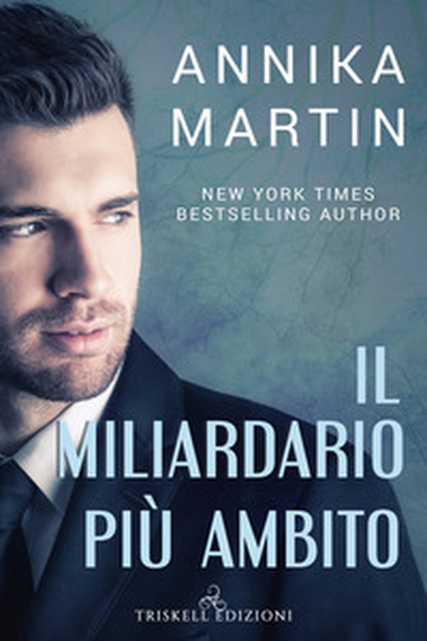 Il miliardario più ambito - Librerie.coop Il miliardario più ambito - Librerie.coop