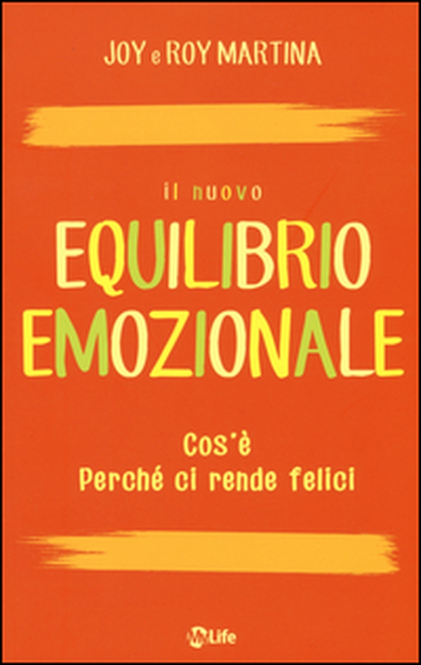 Il nuovo equilibrio emozionale - Librerie.coop Il nuovo equilibrio emozionale - Librerie.coop