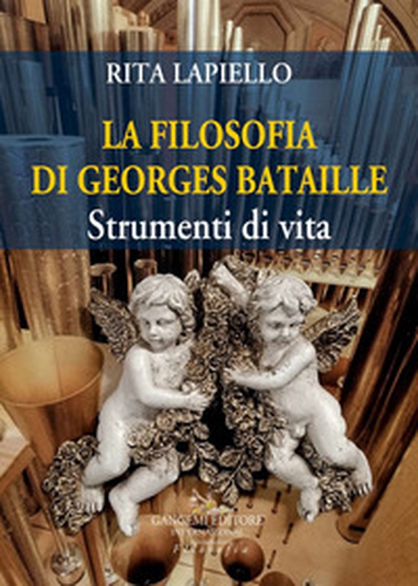 La filosofia di Georges Bataille. Strumenti di vita - Librerie.coop La filosofia di Georges Bataille. Strumenti di vita - Librerie.coop