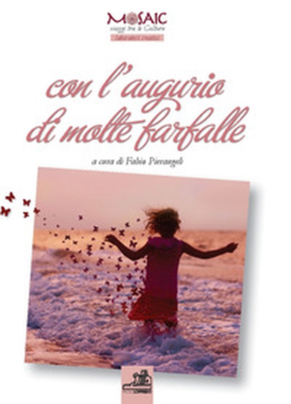 Con l'augurio di molte farfalle - Librerie.coop Con l'augurio di molte farfalle - Librerie.coop