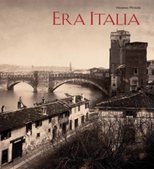 Era Italia. Immagini e collezionismo - Librerie.coop Era Italia. Immagini e collezionismo - Librerie.coop