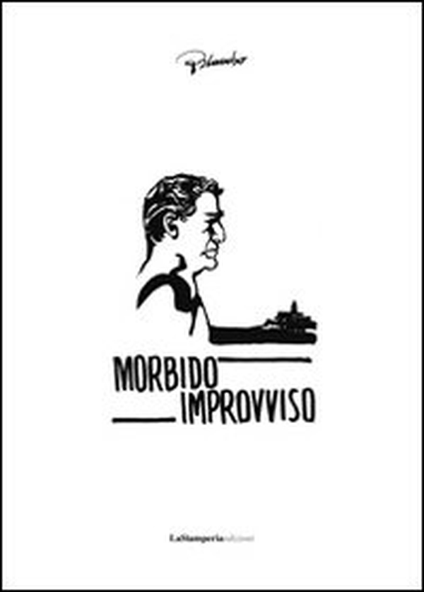 Morbido improvviso - Librerie.coop Morbido improvviso - Librerie.coop