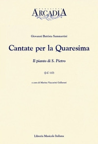 Cantate per la Quaresima. L'Addolorata divina madre e desolatissima nella Soledad (J-C 123) - Librerie.coop Cantate per la Quaresima. L'Addolorata divina madre e desolatissima nella Soledad (J-C 123) - Librerie.coop