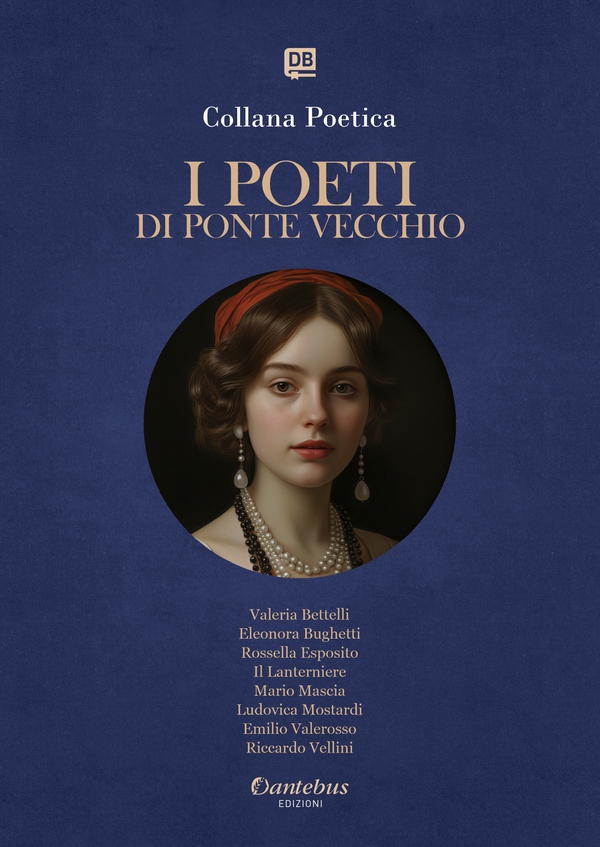 Collana Poetica I Poeti di Ponte Vecchio vol. 37 - Edizione 2025 - Librerie.coop Collana Poetica I Poeti di Ponte Vecchio vol. 37 - Edizione 2025 - Librerie.coop