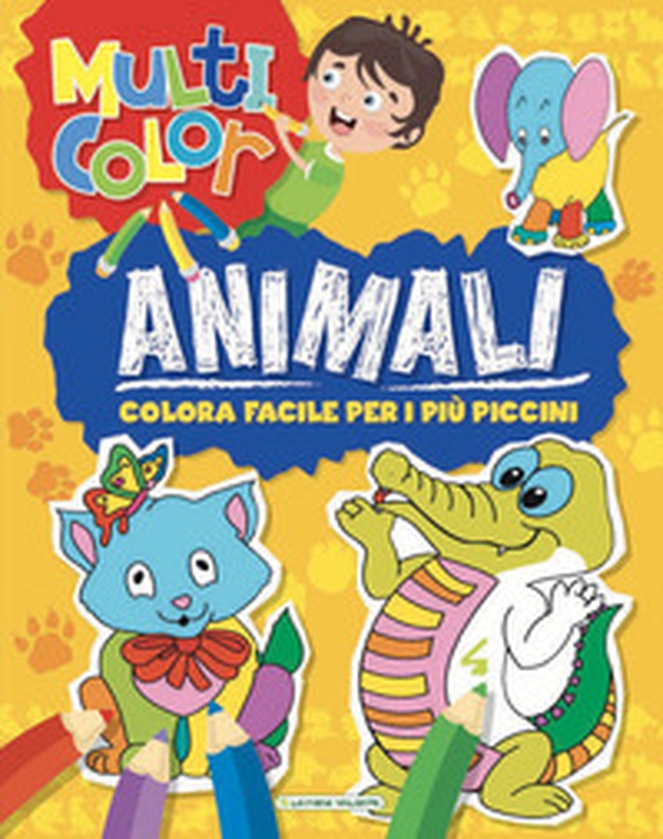 Animali. Multicolor - Librerie.coop Animali. Multicolor - Librerie.coop