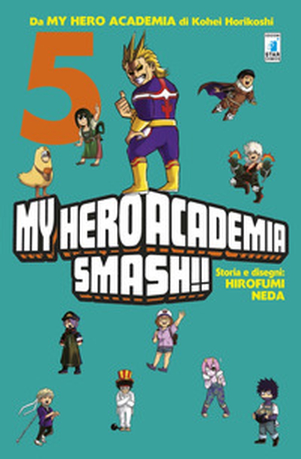 My Hero Academia Smash!! - Vol. 5 - Librerie.coop My Hero Academia Smash!! - Vol. 5 - Librerie.coop
