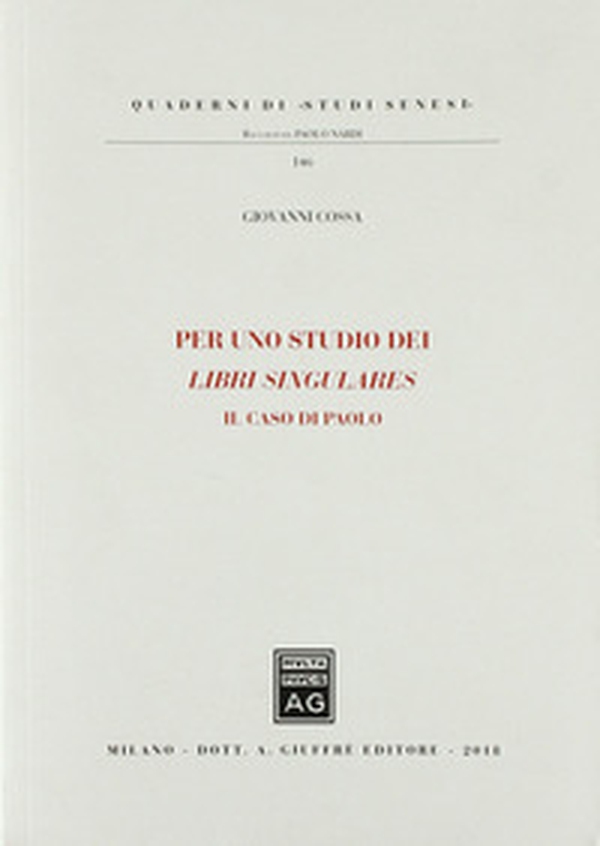Per uno studio dei libri singulares. Il caso di Paolo - Librerie.coop