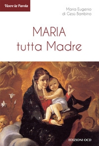 Maria tutta Madre - Librerie.coop