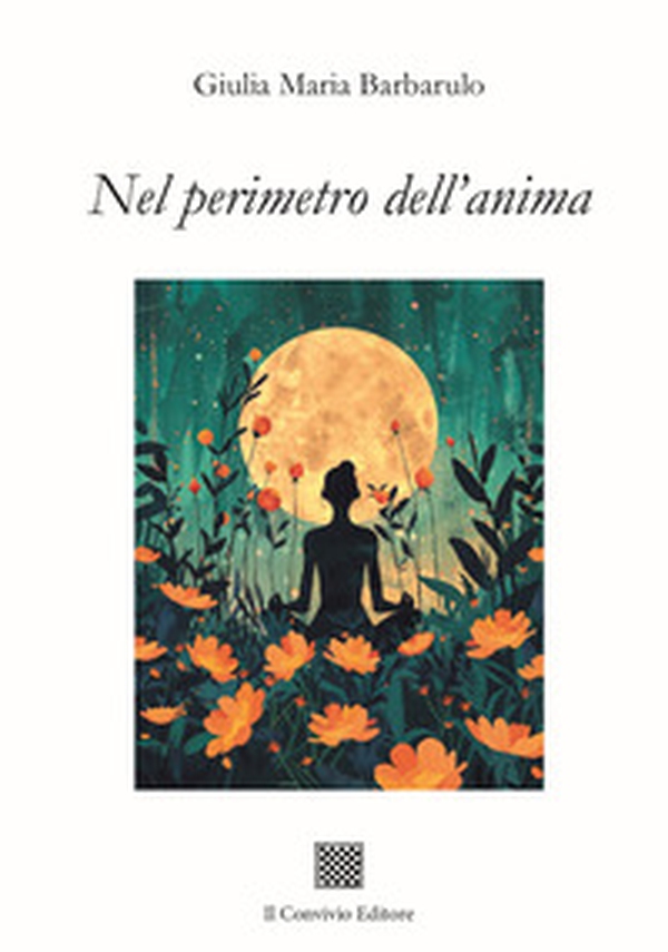 Nel perimetro dell'anima - Librerie.coop Nel perimetro dell'anima - Librerie.coop