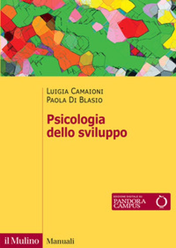 Psicologia dello sviluppo - Librerie.coop Psicologia dello sviluppo - Librerie.coop