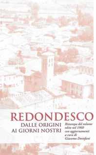 Redondesco. Dalle origini ai giorni nostri - Librerie.coop Redondesco. Dalle origini ai giorni nostri - Librerie.coop
