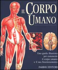 Il corpo umano - Librerie.coop