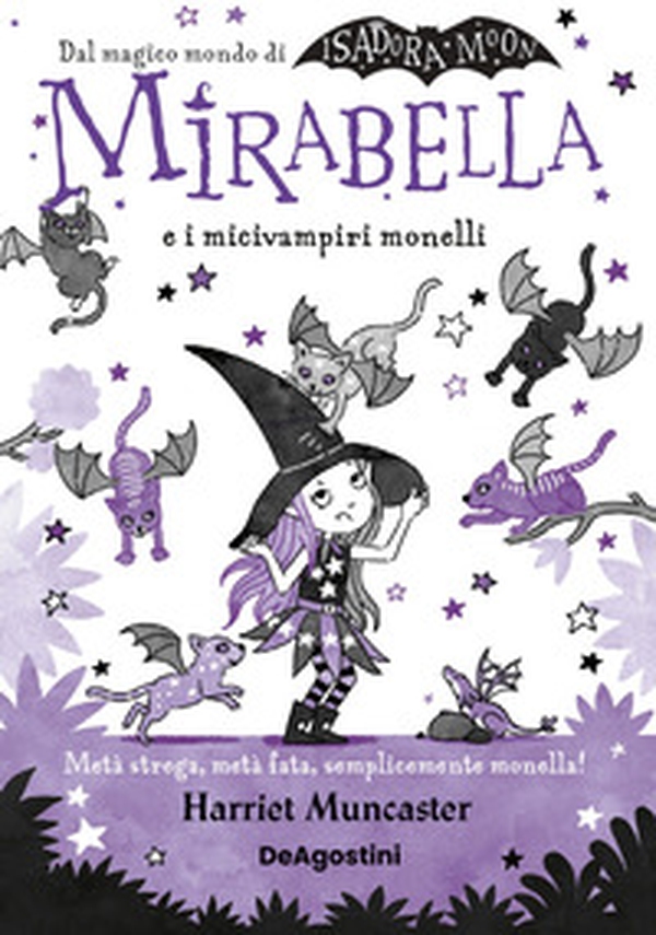 Mirabella e i micivampiri monelli - Librerie.coop Mirabella e i micivampiri monelli - Librerie.coop
