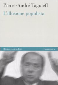 L'illusione populista - Librerie.coop