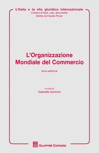 L'organizzazione mondiale del commercio - Librerie.coop