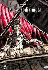 La rapsodia muta - Librerie.coop
