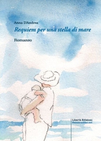 Requiem per una stella di mare - Librerie.coop