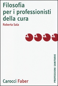 Filosofia per i professionisti della cura - Librerie.coop