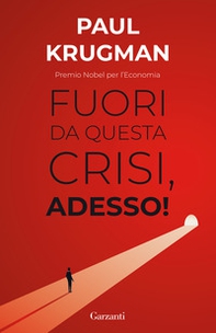 Fuori da questa crisi, adesso! - Librerie.coop Fuori da questa crisi, adesso! - Librerie.coop