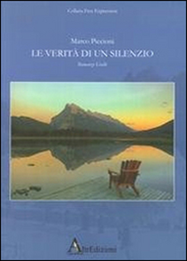 Le verità di un silenzio - Librerie.coop Le verità di un silenzio - Librerie.coop
