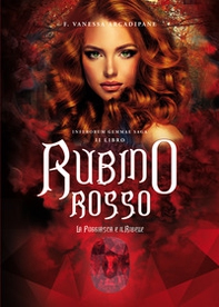 La fuggiasca e il ribelle. Rubino rosso. Inferorum gemmae saga - Librerie.coop La fuggiasca e il ribelle. Rubino rosso. Inferorum gemmae saga - Librerie.coop