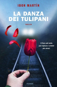 La danza dei tulipani - Librerie.coop