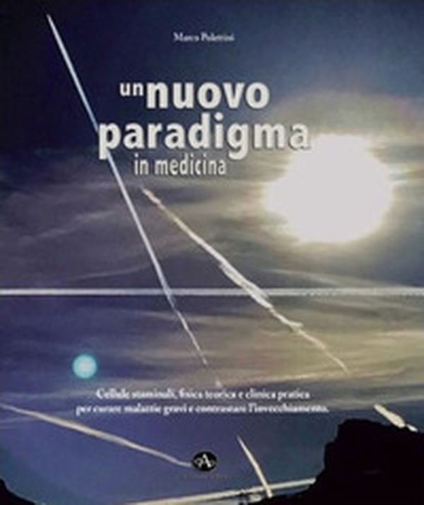 Un nuovo paradigma in medicina - Librerie.coop Un nuovo paradigma in medicina - Librerie.coop