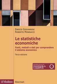 Le statistiche economiche. Fonti, metodi e dati per comprendere il sistema economico - Librerie.coop