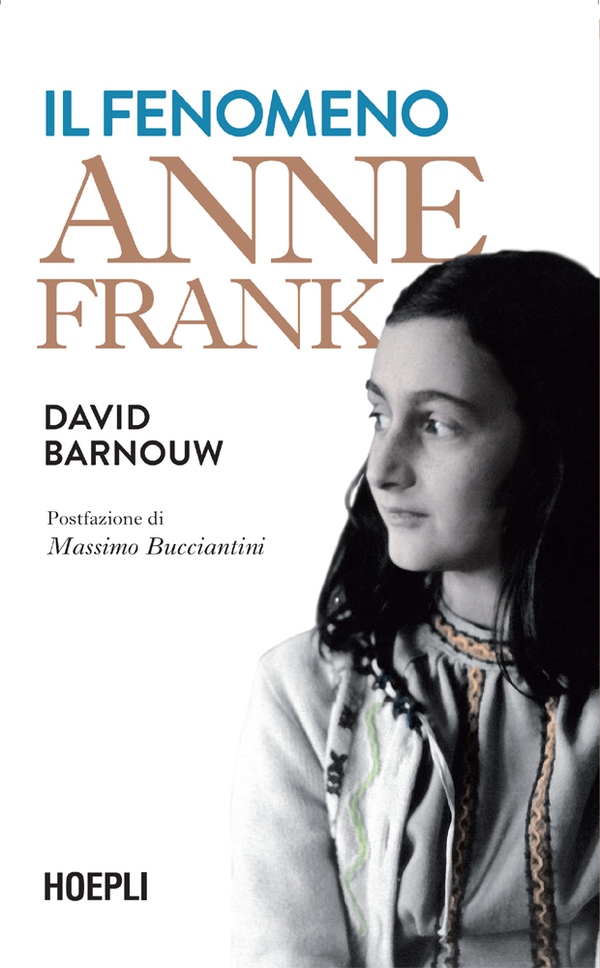 Il fenomeno Anne Frank - Librerie.coop Il fenomeno Anne Frank - Librerie.coop