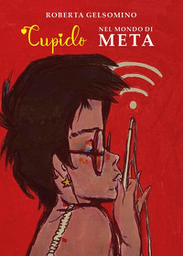 Cupido nel mondo di Meta - Librerie.coop Cupido nel mondo di Meta - Librerie.coop