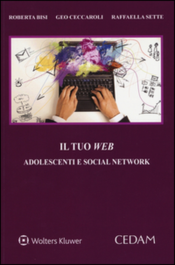 Il tuo web. Adolescenti e social network - Librerie.coop Il tuo web. Adolescenti e social network - Librerie.coop