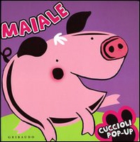 Maiale. Cuccioli pop-up - Librerie.coop