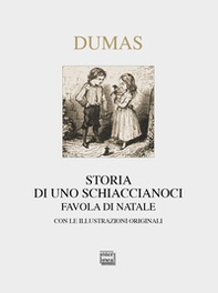 Storia di uno schiaccianoci. Favola di Natale - Librerie.coop