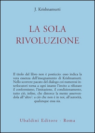 La sola rivoluzione - Librerie.coop La sola rivoluzione - Librerie.coop